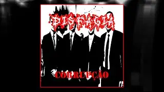 Disfagia - Corrup&ccedil;&atilde;o EP [2025 Grindcore]