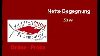 Nette Begegnung mit dem Bass