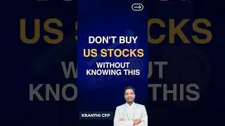 Don&rsquo;t Buy US Stocks Until You Know THIS! -CFP Kranthi #usstocks #stockmarket #investingtips #invest
