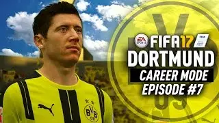 LEWANDOWSKI RETURNS FOR FREE!!! FIFA 17 Dortmund Career Mode #7