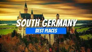 Best Places to Visit in Southern Germany in 2026 | Germany Travel Guide