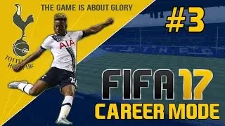 Fifa 17 Career Mode: Tottenham Hotspur #3 - IMMENSE PRESSURE!