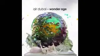 Air Dubai - City of Lights - Wonder Age (2010)