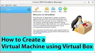 How to create a virtual machine using VirtualBox