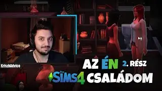 AZ ÉN SIMS CSALÁDOM | 2. RÉSZ (The Sims 4)