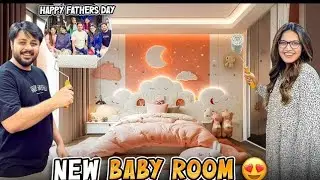 BABY ROOM K LEA RENOVATION SHURU 😍 | Areeb & Bhai K Ghalat Ideas 😂 | Fathers Day Celebration &hearts;️🥰🥰🥰