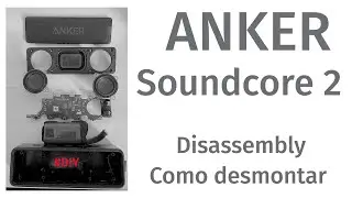 Anker Soundcore 2 - Disassembly #diy #comodesmontar #anker #soundcore