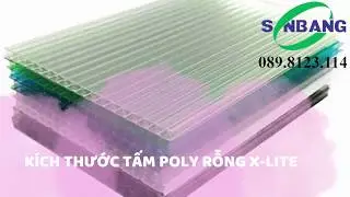 K&iacute;ch thước tấm poly rỗng xlite