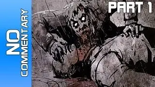 Deadlight - Part 1