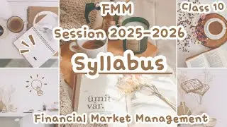 Class 10th FMM Syllabus(2025-26)