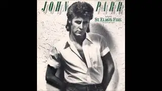 John Parr -  St  Elmo's Fire Man In Motion  (1985)   ReWork By Nilsson