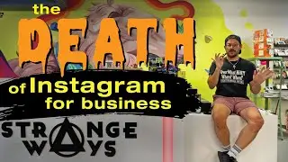 Strange Ways Shop Dad Vlog #5 - Death of Instagram for Business
