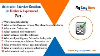 Selenium Automation Interview Questions for Freshers and Experienced: Part - 1
