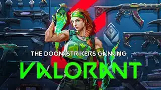 VALORANT trying new agent SKYE | THE DOOMSTRIKER'S GAMING Live Stream