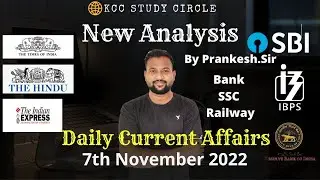 7 November 2022 Top Current Affairs| Todays Current Affairs|Current affairs by Prankesh Sir
