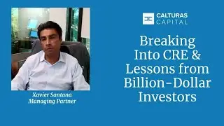 Breaking Into CRE & Lessons from Billion-Dollar Investors