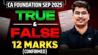 CA Foundation Sep 2025 | True & False | Accounting  | CA Ronak Kothari