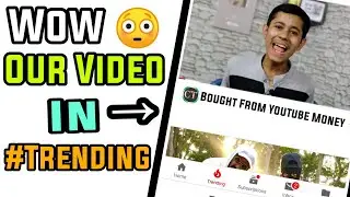 Wow😳 Our Video In Trending Section | Youtube New Update 2019
