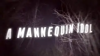 DED - A Mannequin Idol (Lullaby) [Official Lyric Video]