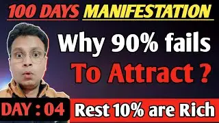Why 90% fails to attract | Rest 10% are rich 🤑 | 100 Days Manifestation Series | Nirav Rathod 💫