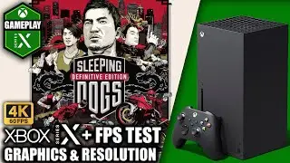 Sleeping Dogs - Xbox Series X Gameplay + FPS Test