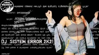 DJ - SISTEM ERROR...  SPESIAL PARGOY 2021