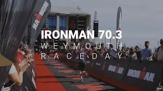 IRONMAN 70.3 Weymouth - Race Day