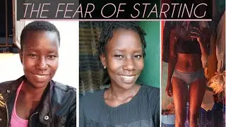 My health and wellness journey |  The FEAR of beginning