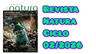 Revista Natura Ciclo 02/2026 VÍDEO SEM ÁUDIO 