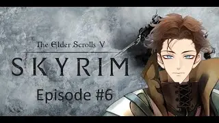 [The Elder Scrolls V: Skyrim] Exploring and questing!