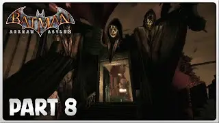 Batman: Arkham Asylum (PS3) - TTG 1 - Part 8