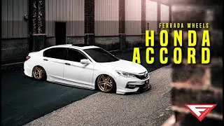 2017 Honda Accord | Stance 'Accord'ingly | Ferrada Wheels CM1