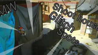 Modern Warfare Shoot House Glitch Spots (After Patch)