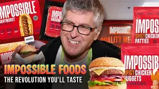 Inside Impossible Foods&rsquo; $9 Billion Secret: The Burger That Fooled the World