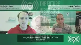 The Future of Insurance Podcast S1E20 w/ Robin Kiera of Digitalscouting (Teaser 9)