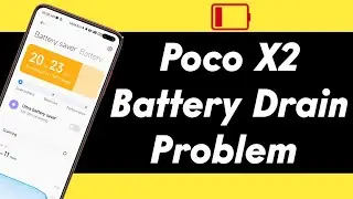 Poco X2 Battery Drain Problem | Poco X2 Battery Backup Issue | Battery Problem Poco X2