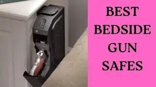 BEST BEDSIDE GUN SAFES Review in 2023