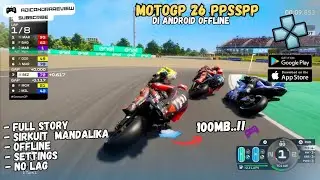 Sangat Ringan Cuma 100Mb!! Game MotoGP 26 PPSSPP Di Android Offline