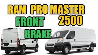 2020 Ram Pro-Master : Front Brake Replacement tutorial