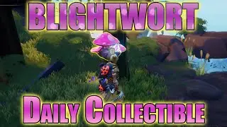 LOCATIONS FOR ALL DAILY BLIGHTWORT | Dauntless