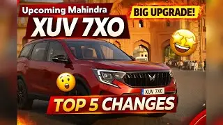 Upcoming Mahindra XUV 7XO – Top 5 BIG Changes | New Name, New Design, Triple Screens!