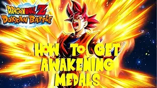 How To Get Awakening Medals! NEW 2021 GUIDE!!!! (DBZ Dokkan Battle)