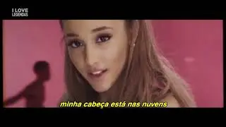 Ariana Grande Feat. Iggy Azalea - Problem (Tradu&ccedil;&atilde;o) (Clipe Legendado)
