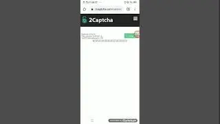 2Captcha work 2 account mobile phone daily  eran 2$ 2019