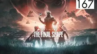 Destiny 2: The Final Shape - Episode.1: Echoes Act.1 - Miscellaneous Activities - 167