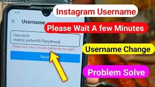 Please Wait A Few Minutes Before You Try Again Instagram | Instagram Username please wait a few