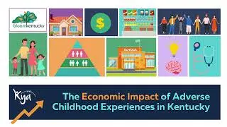 The Economic Impact of ACEs in Kentucky Webinar