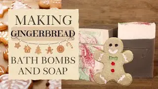 Gingerbread Soap AND Bath Bombs