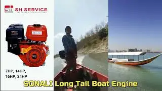 Boat Engine - SONALI Long tail Boat Engine - SH SERVICE