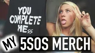 MY 5SOS MERCH!!